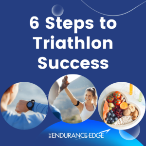 6 steps to triathlon success